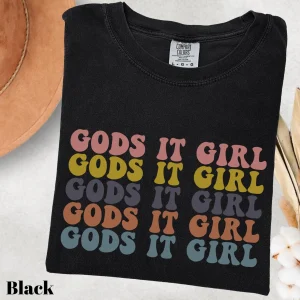 God's It Girl Comfort Colors Shirt